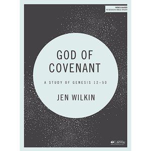 God of Covenant by Jen Wilkins